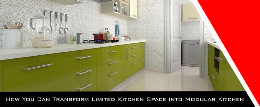 How You Can Transform Your Limited Kitchen Space into Perfect Modular Kitchen