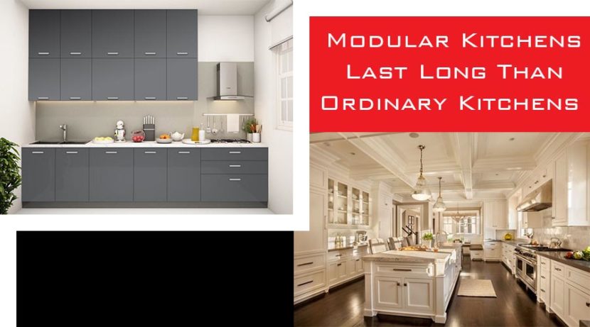 Modular Kitchens Last Long Than Ordinary Kitchens