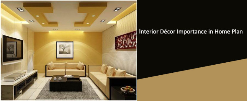 Interior Décor Importance in Home Plan